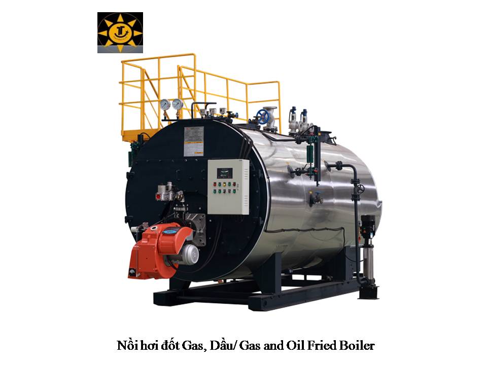 NỒI HƠI ĐỐT GAS, DẦU/ GAS AND OIL FRIED BOILER